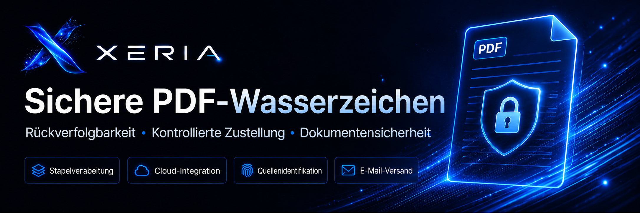 XERIA sichere PDF-Wasserzeichen mit kontrollierter Zustellung und Quellenidentifikation
