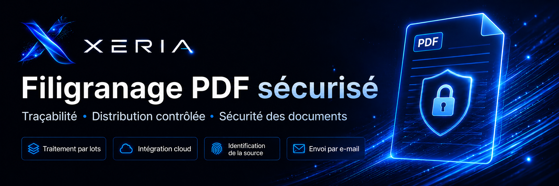XERIA filigranage PDF sécurisé avec distribution contrôlée et identification de la source